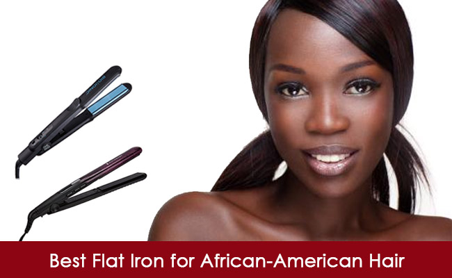 Best Flat Iron for African-American Hair