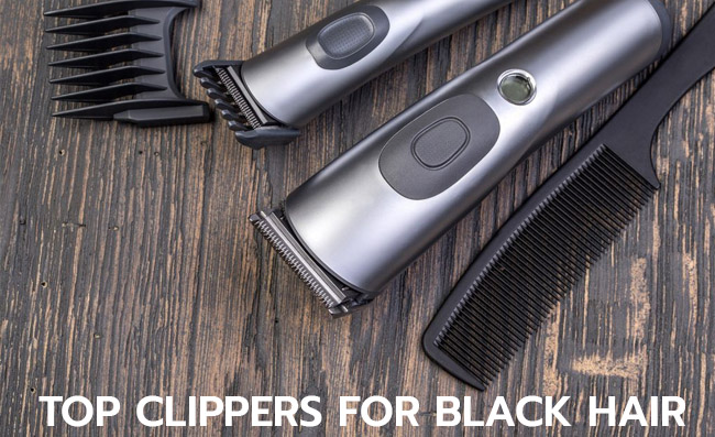 Top Clippers for Black Hair Reviews